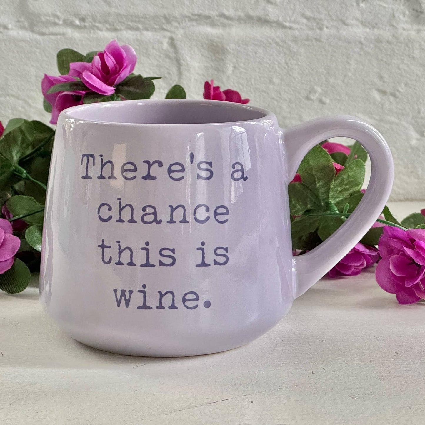 Moonlight There's A Chance This Is Wine - Funny Mug - 16oz - Wine Gift