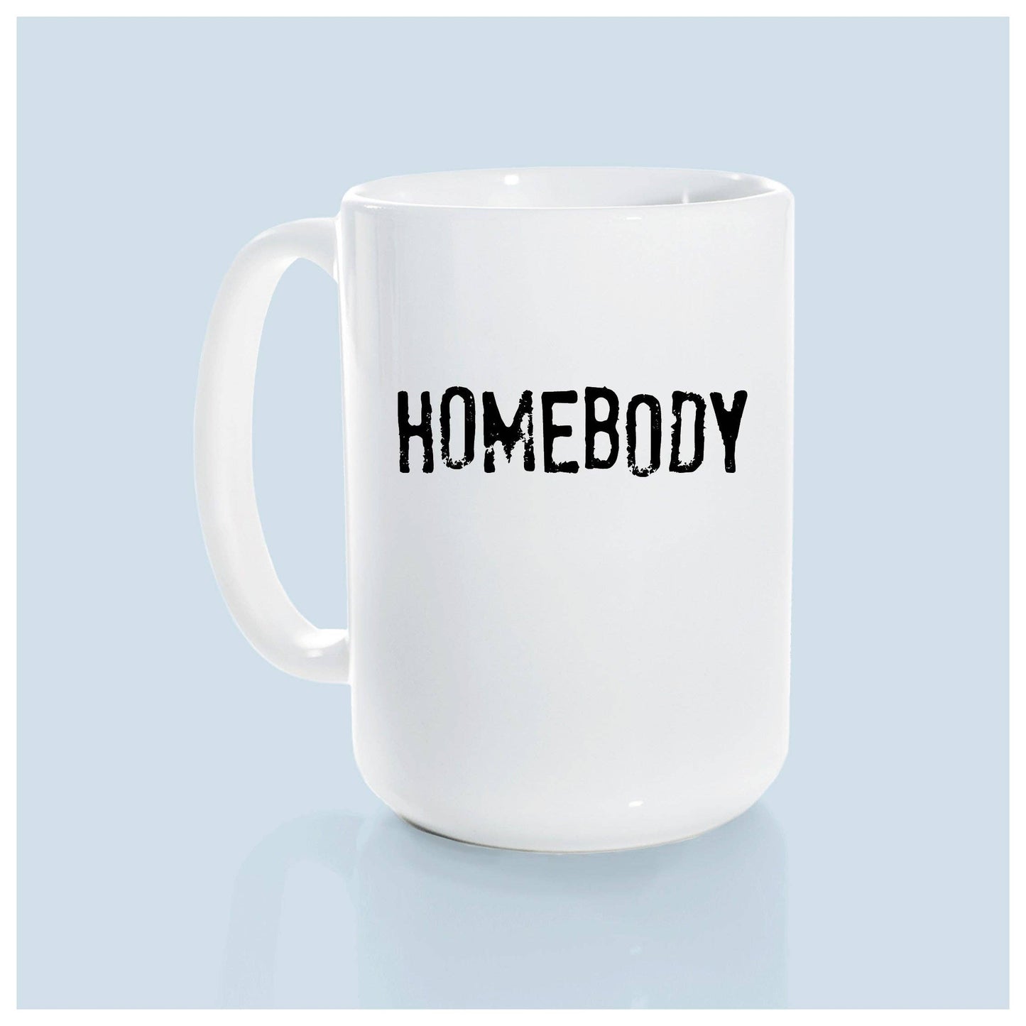 Homebody | ceramic mug