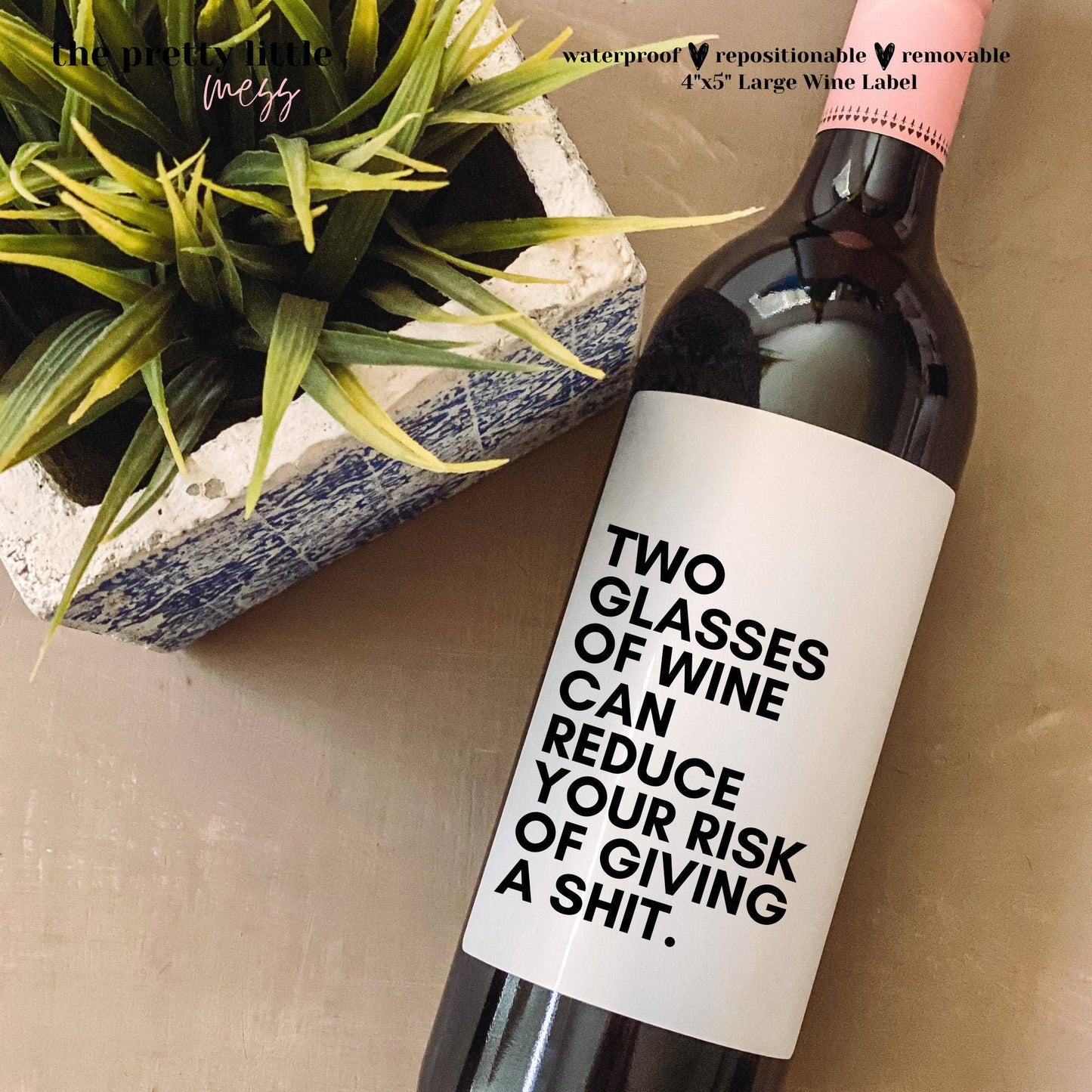 Reduce Your Risk of Giving a Shit | Funny Wine Labels | Bestie Gift