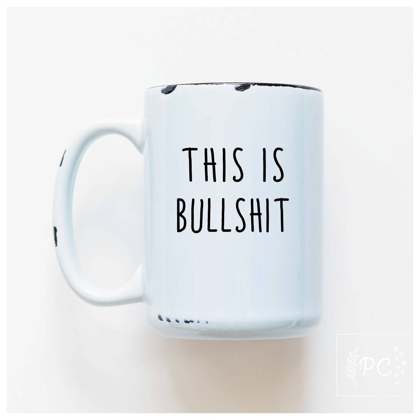 This is bullshit | ceramic mug