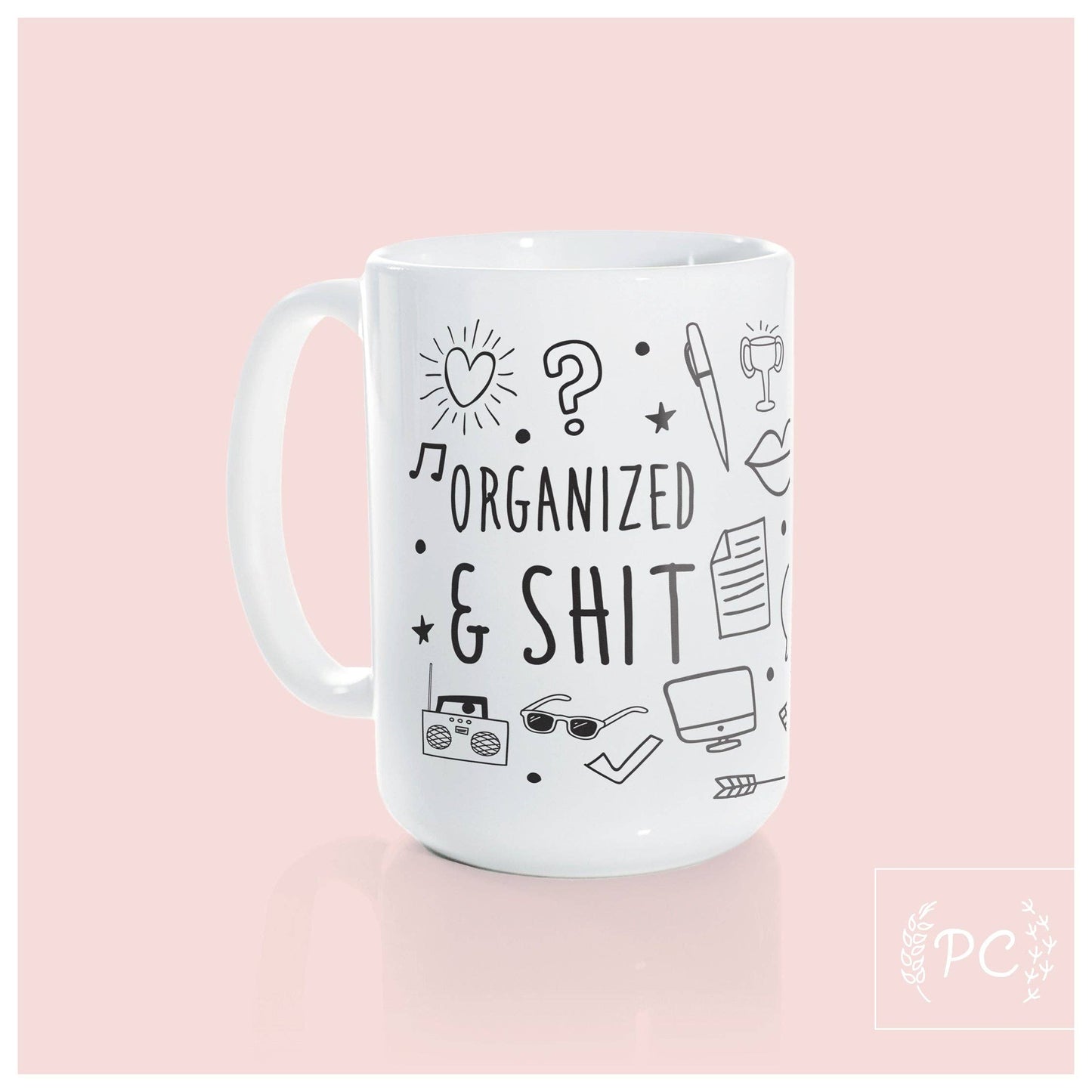 Organized & shit - pattern | ceramic mug