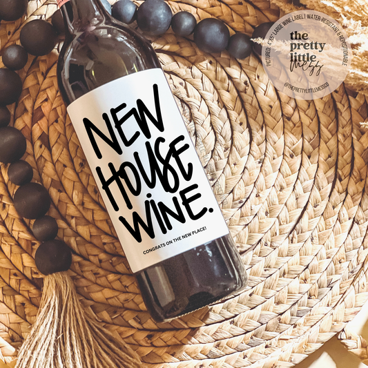 New House Wine, Wine Label, Housewarming Gift