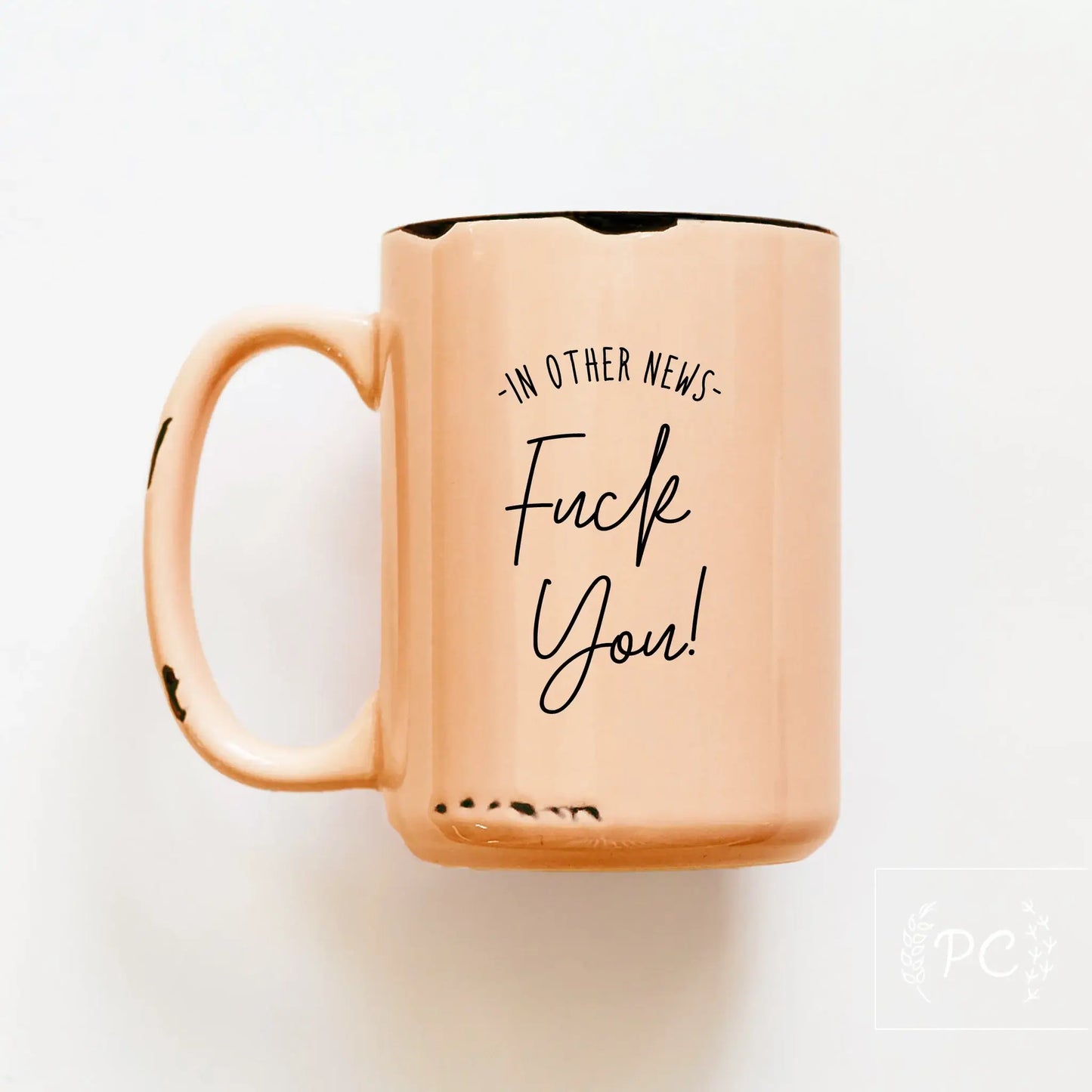 In other news fuck you | ceramic mug