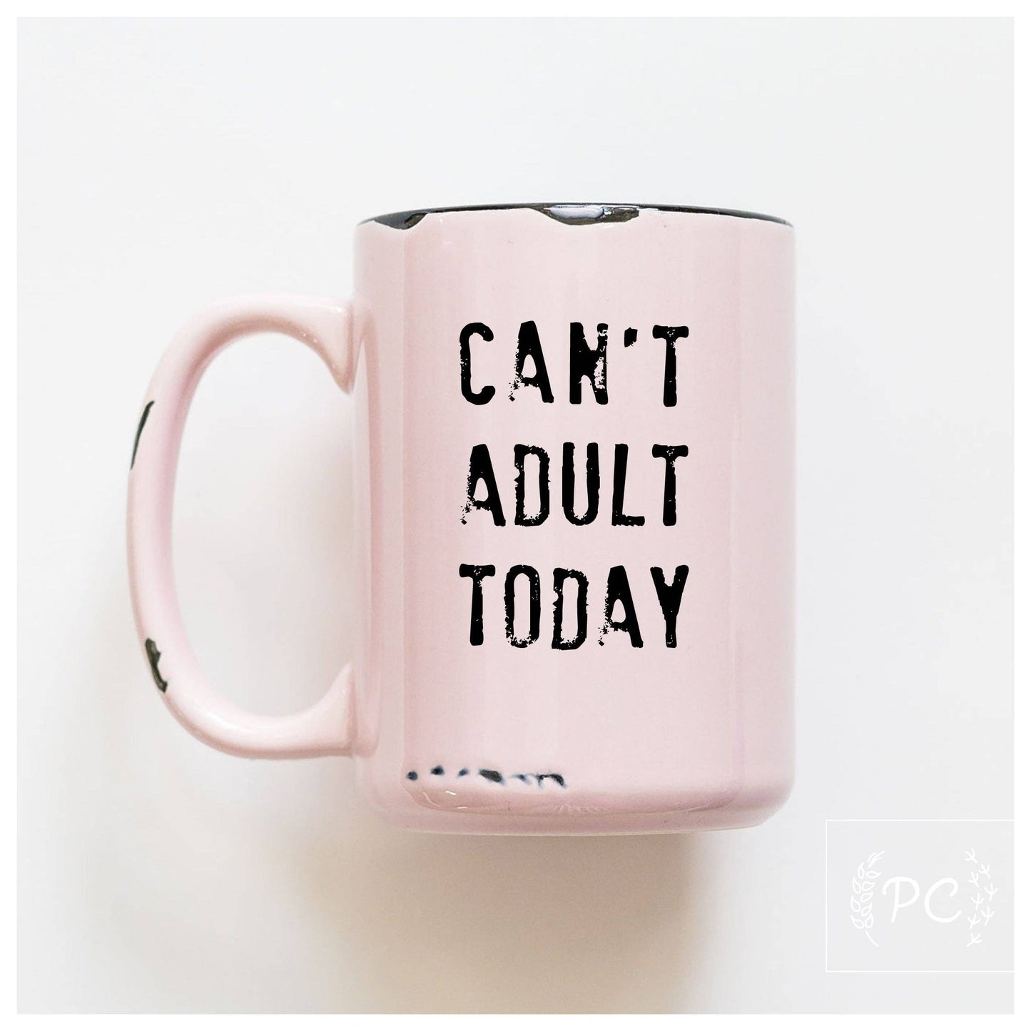 can't adult today