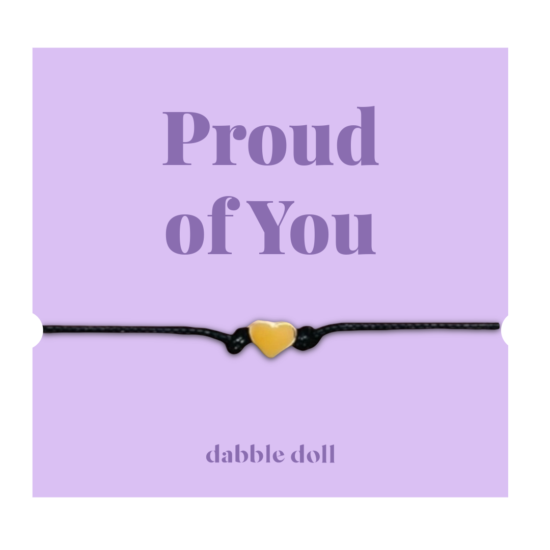 Proud of You Bracelet