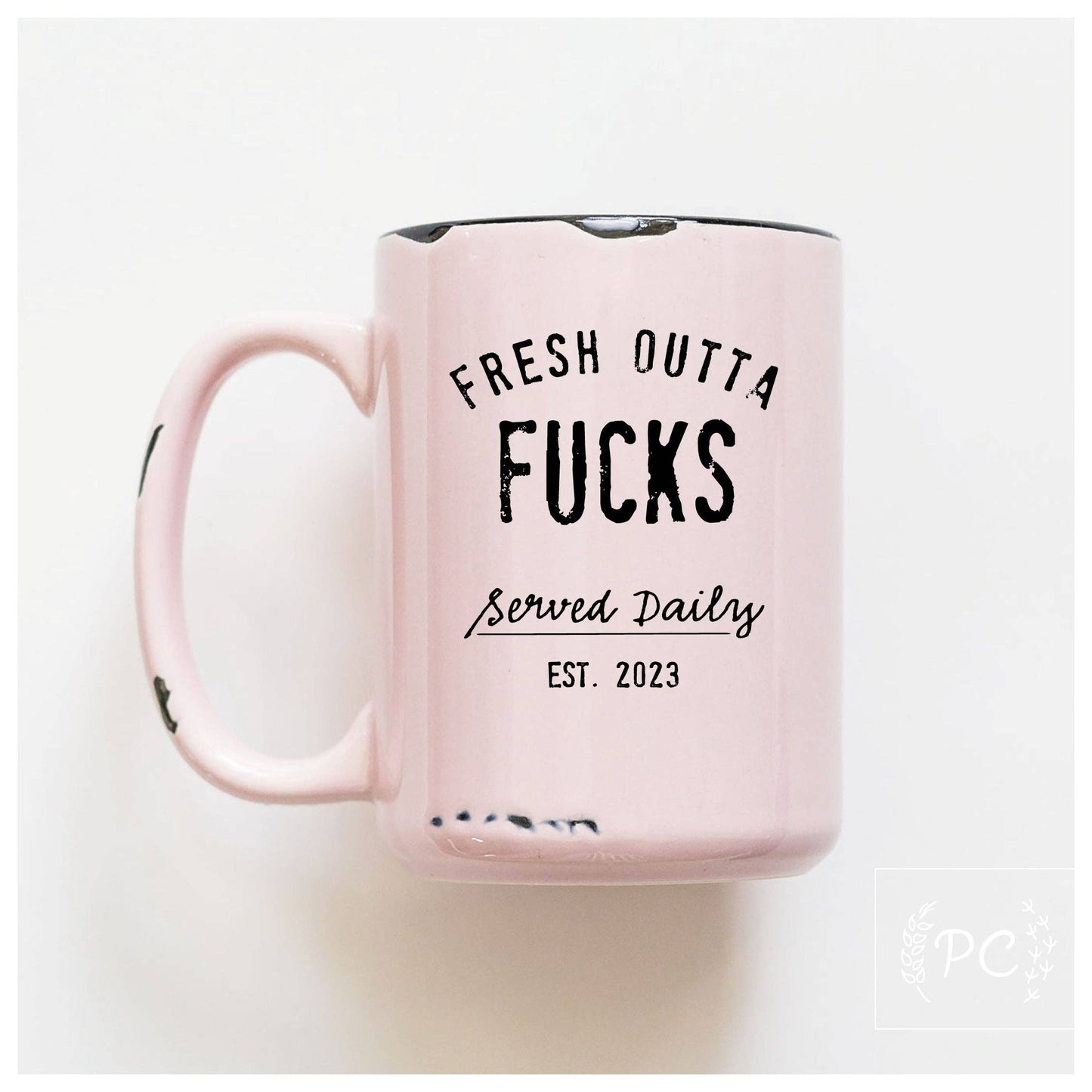 Fresh outta fucks | ceramic mug