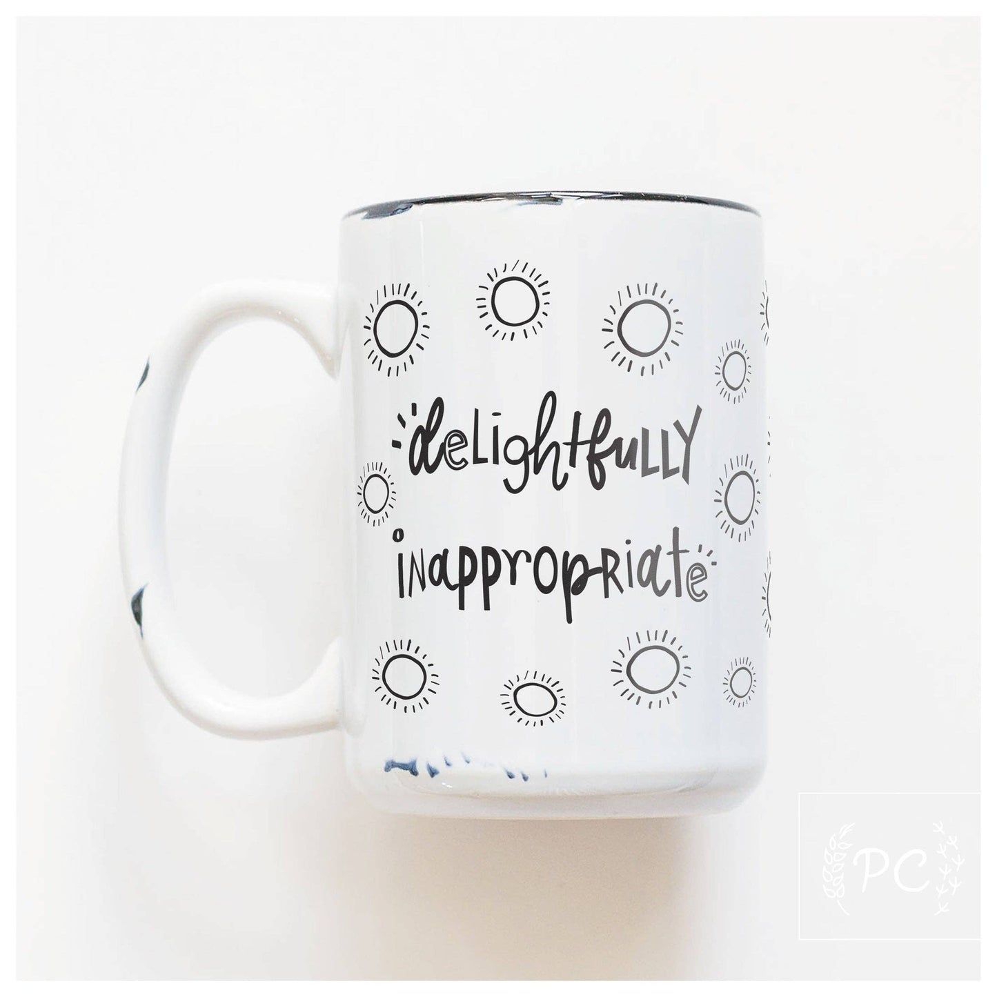 Delightfully inappropriate | ceramic mug