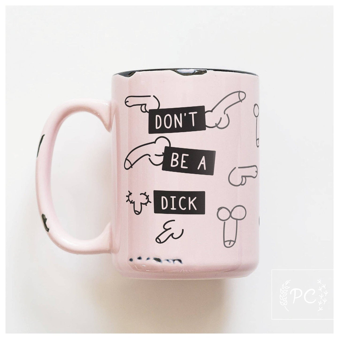 Don't be a dick | ceramic mug