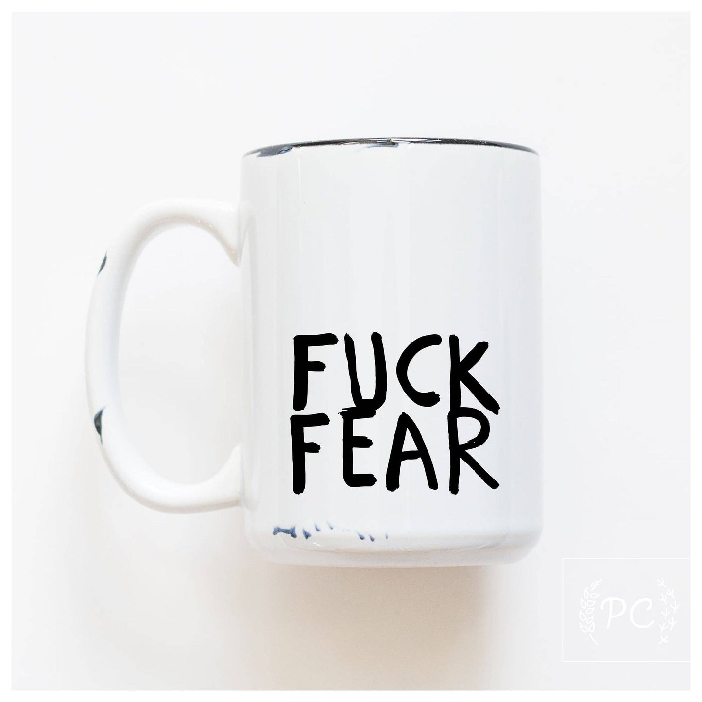 Fuck fear