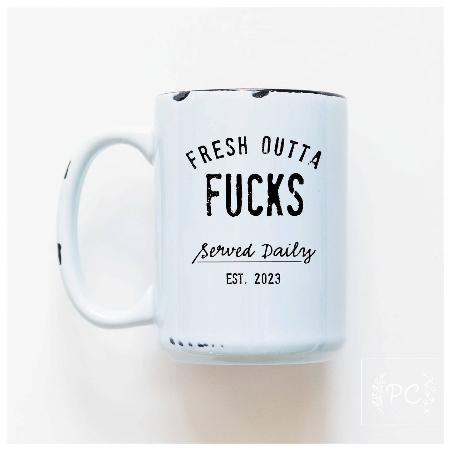 Fresh outta fucks | ceramic mug