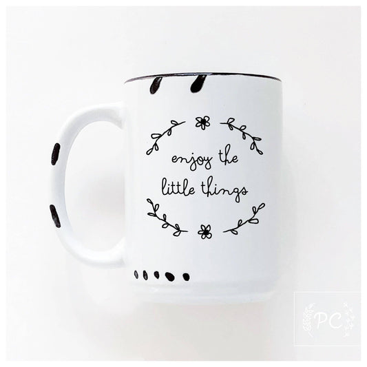 Enjoy the little things | ceramic mug