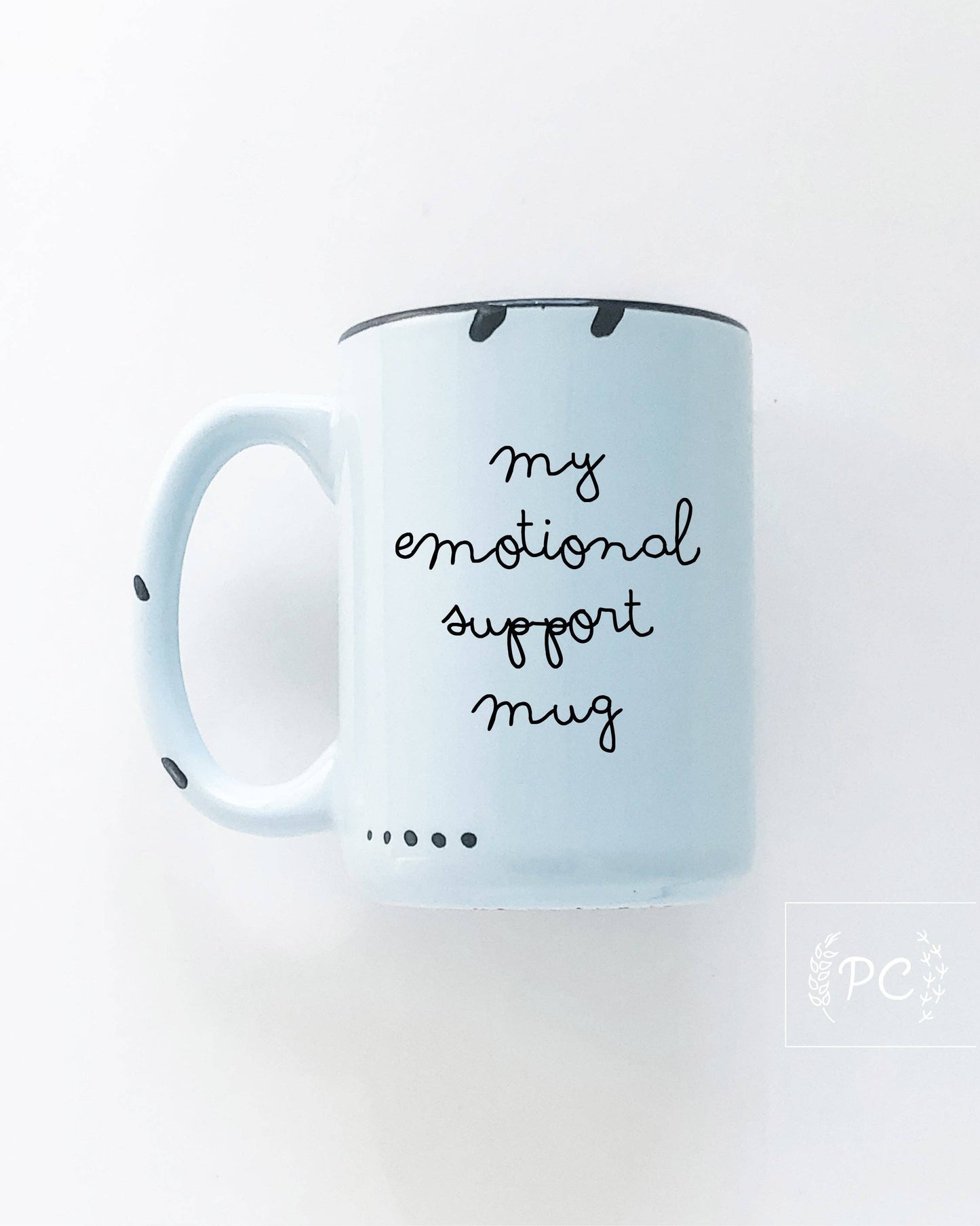 My Emotional Support Mug | Ceramic Mug