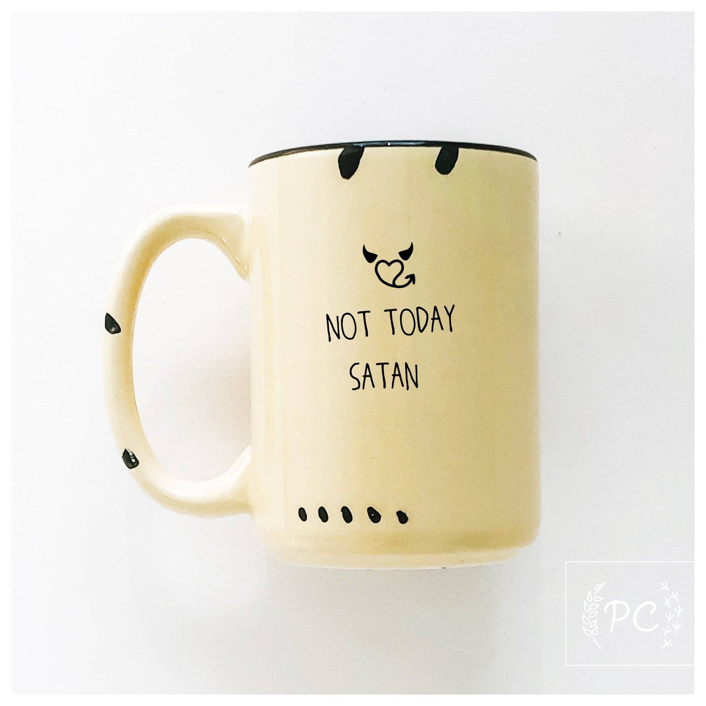 Not today satan | ceramic mug