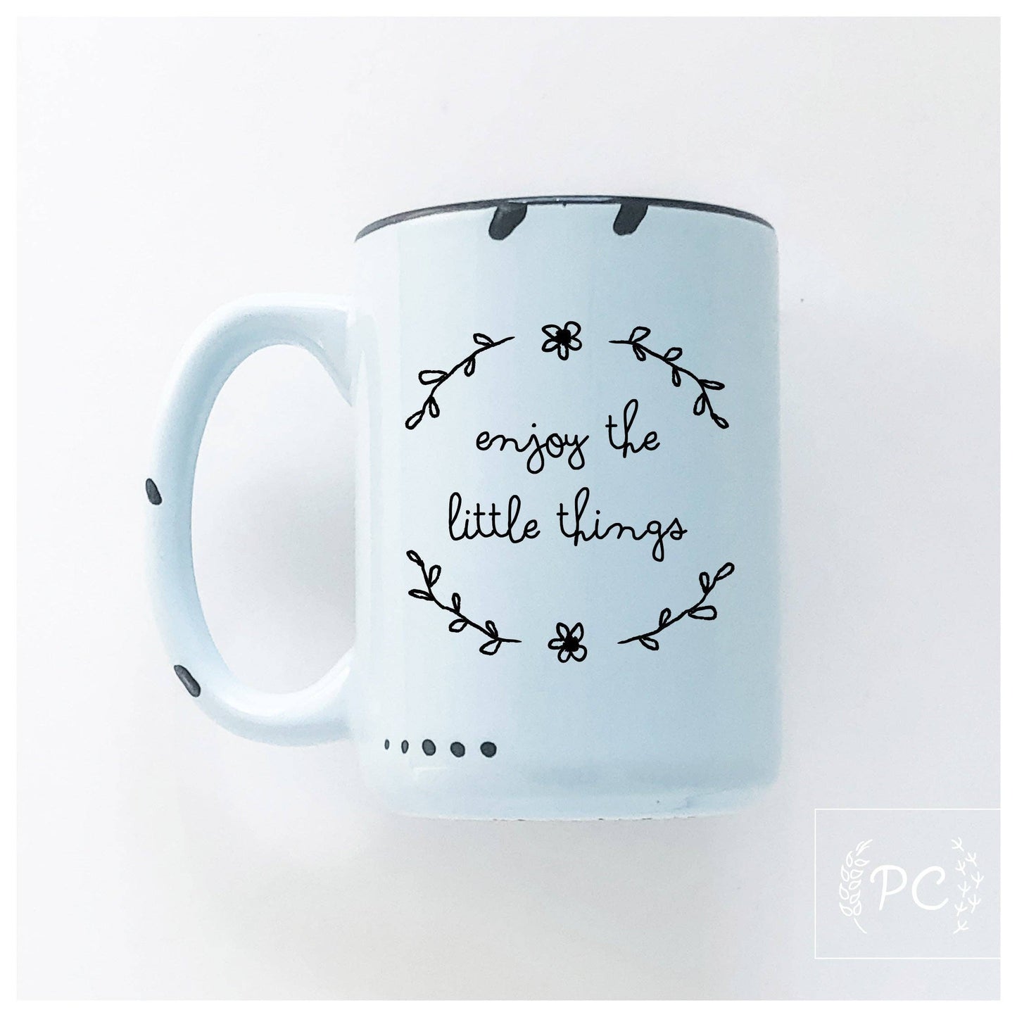 Enjoy the little things | ceramic mug