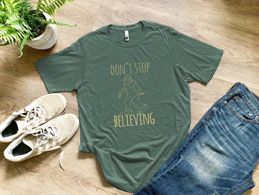 Don't Stop Believing - Funny Men's Tee - Sasquatch, Bigfoot