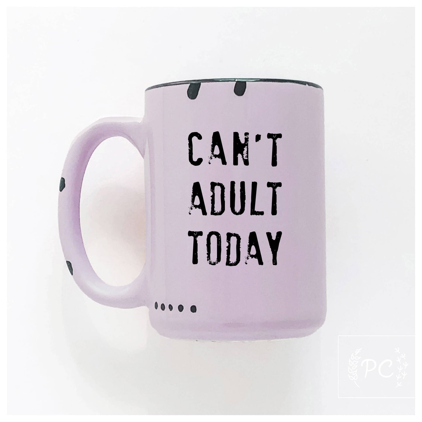 can't adult today