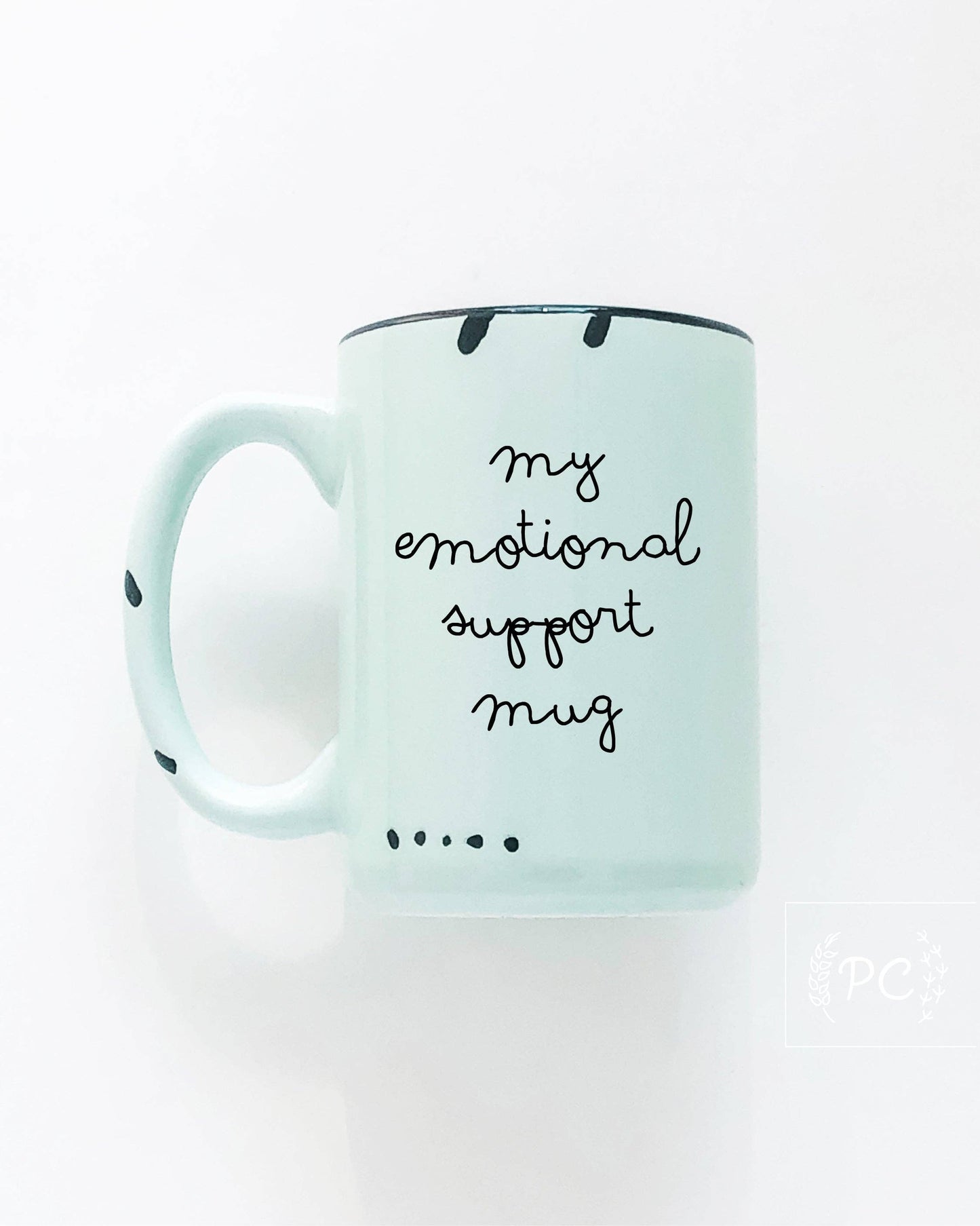 My Emotional Support Mug | Ceramic Mug