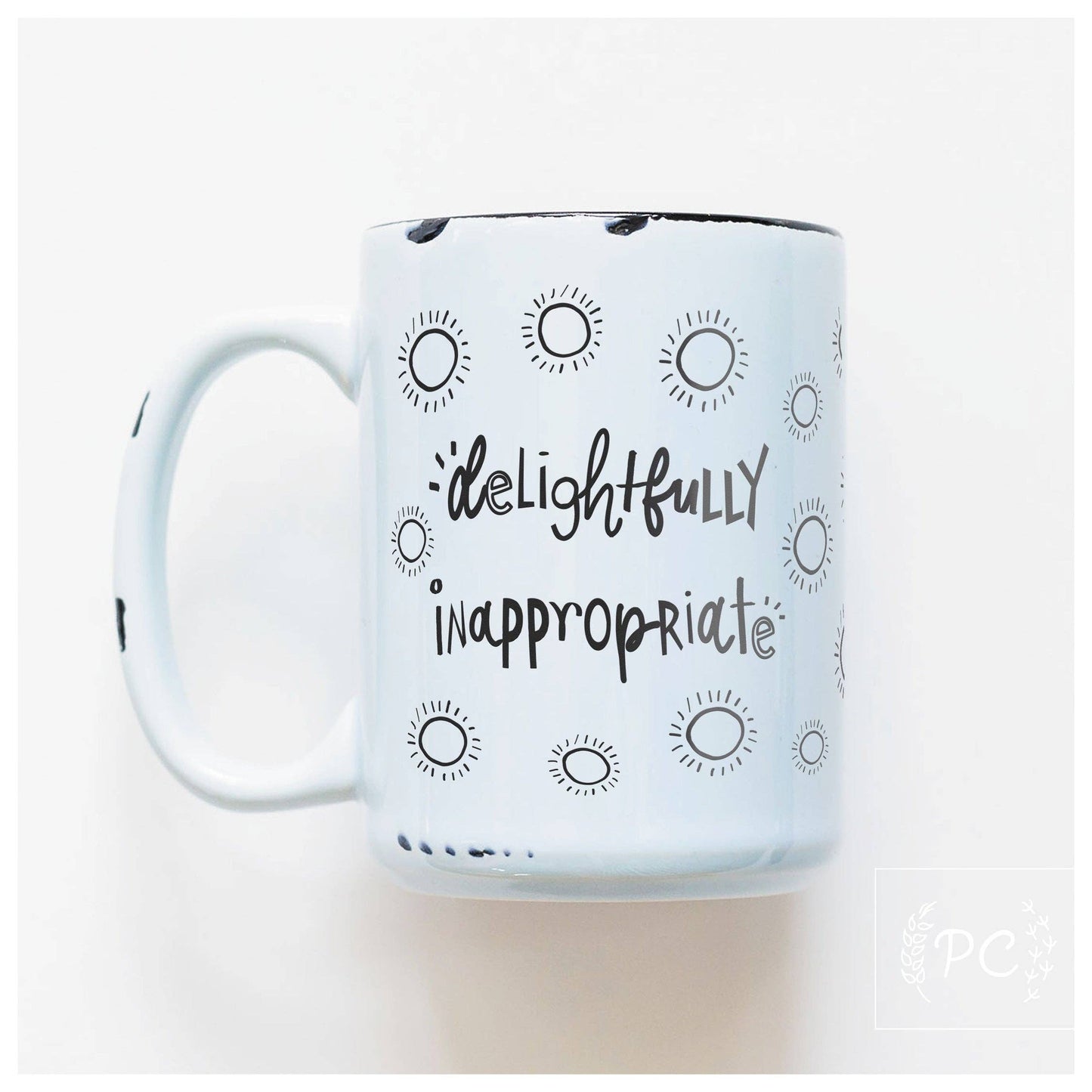 Delightfully inappropriate | ceramic mug