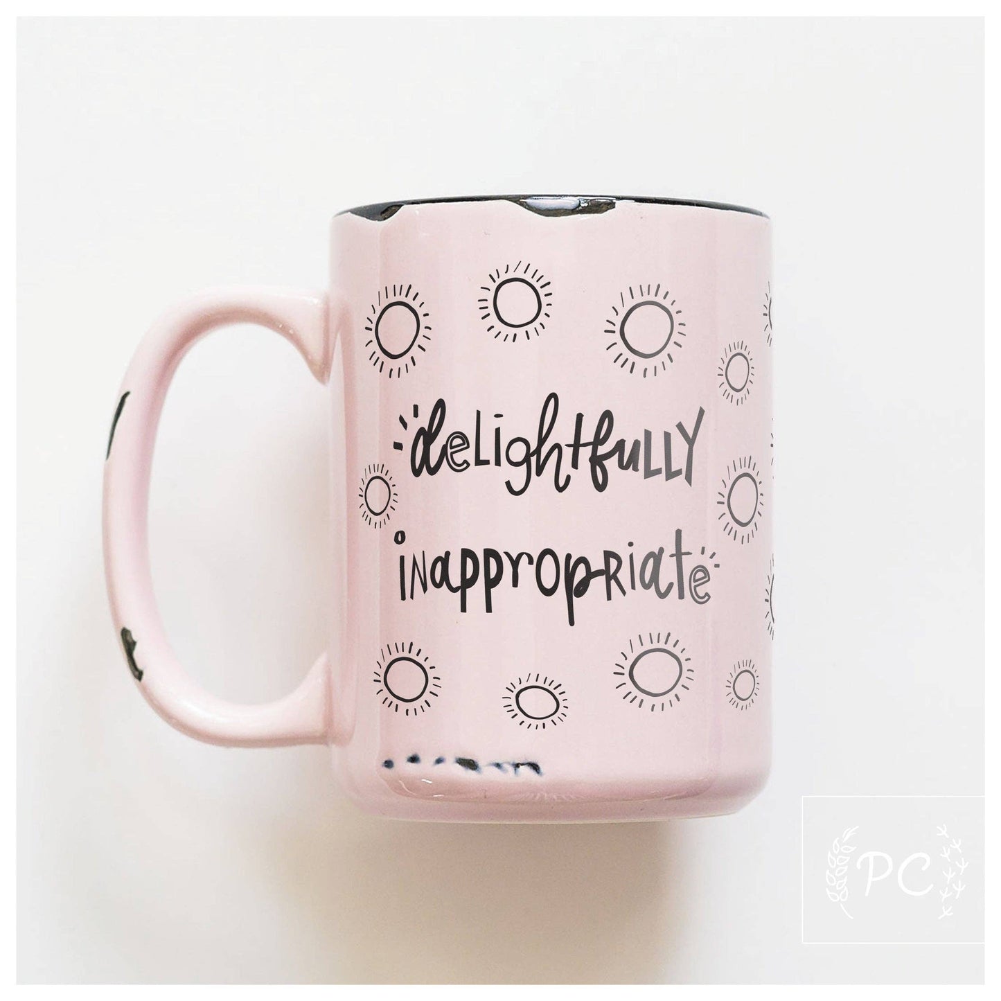 Delightfully inappropriate | ceramic mug