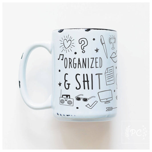 Organized & shit - pattern | ceramic mug