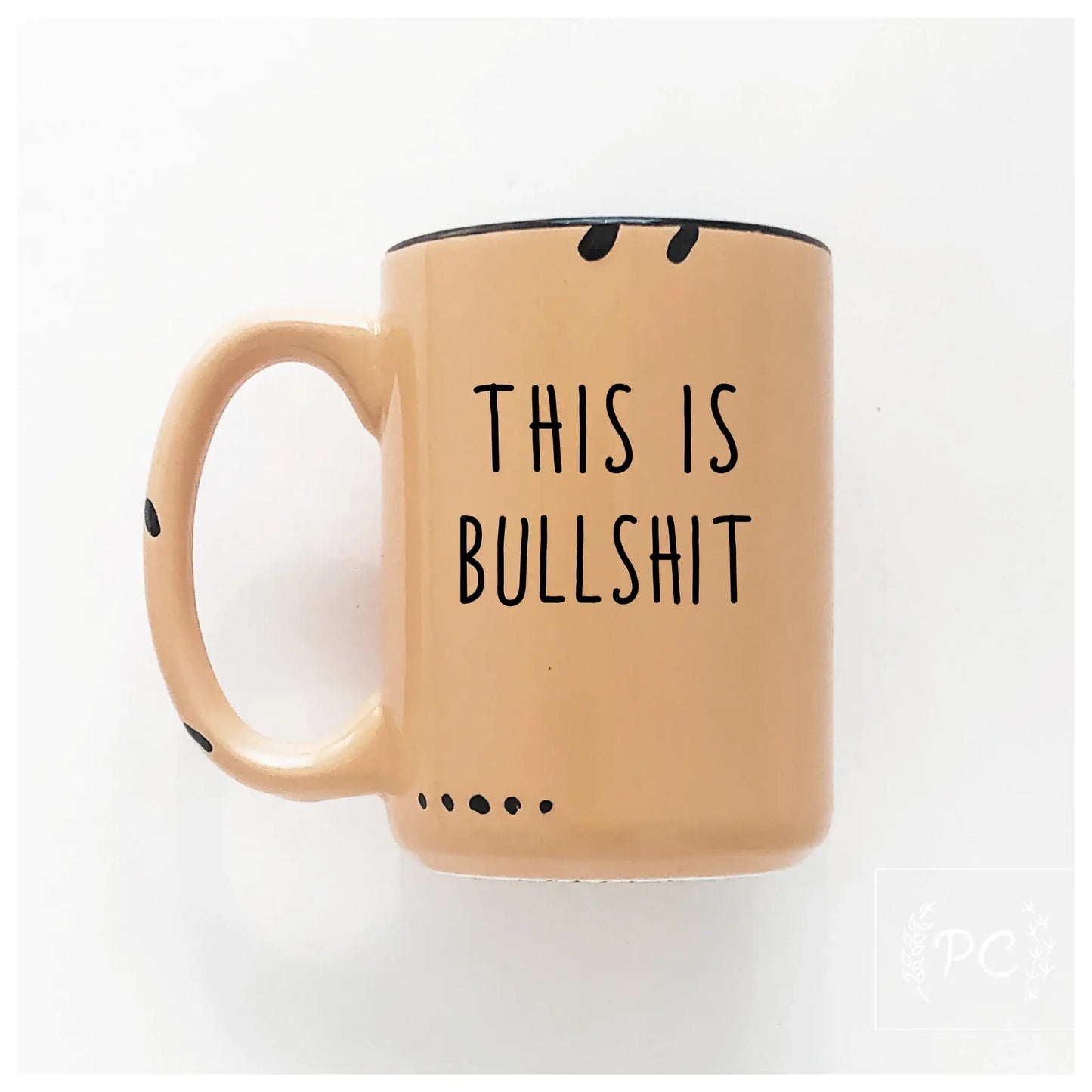 This is bullshit | ceramic mug