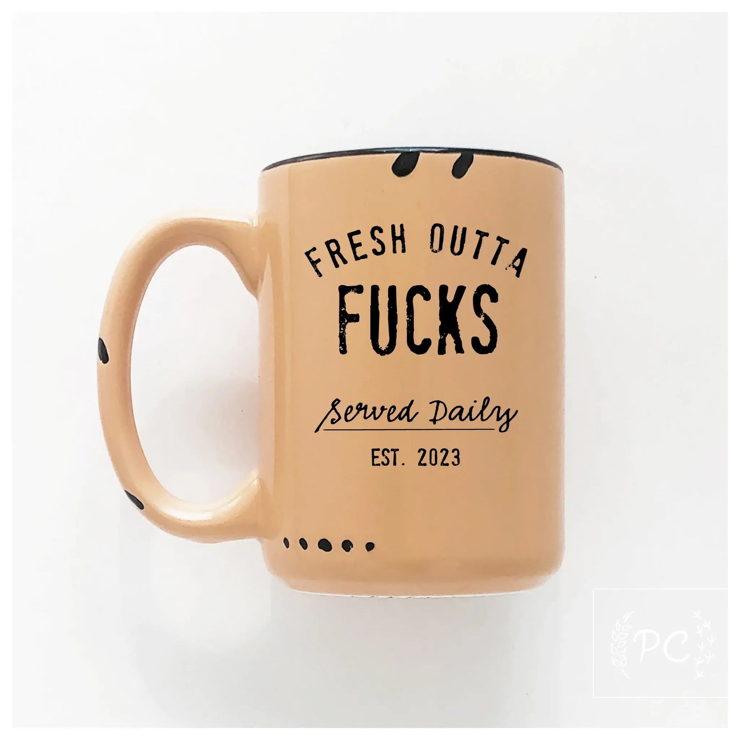 Fresh outta fucks | ceramic mug