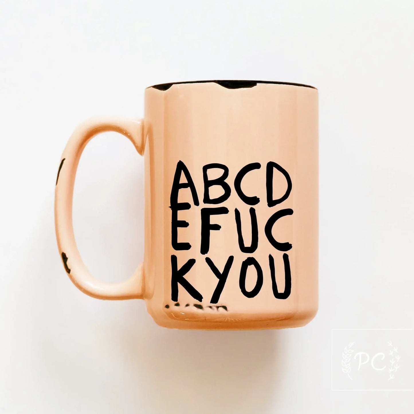 Abcdefuckyou | Ceramic Mug
