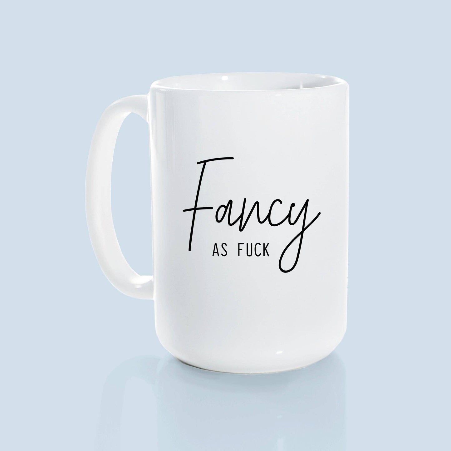 Fancy as fuck