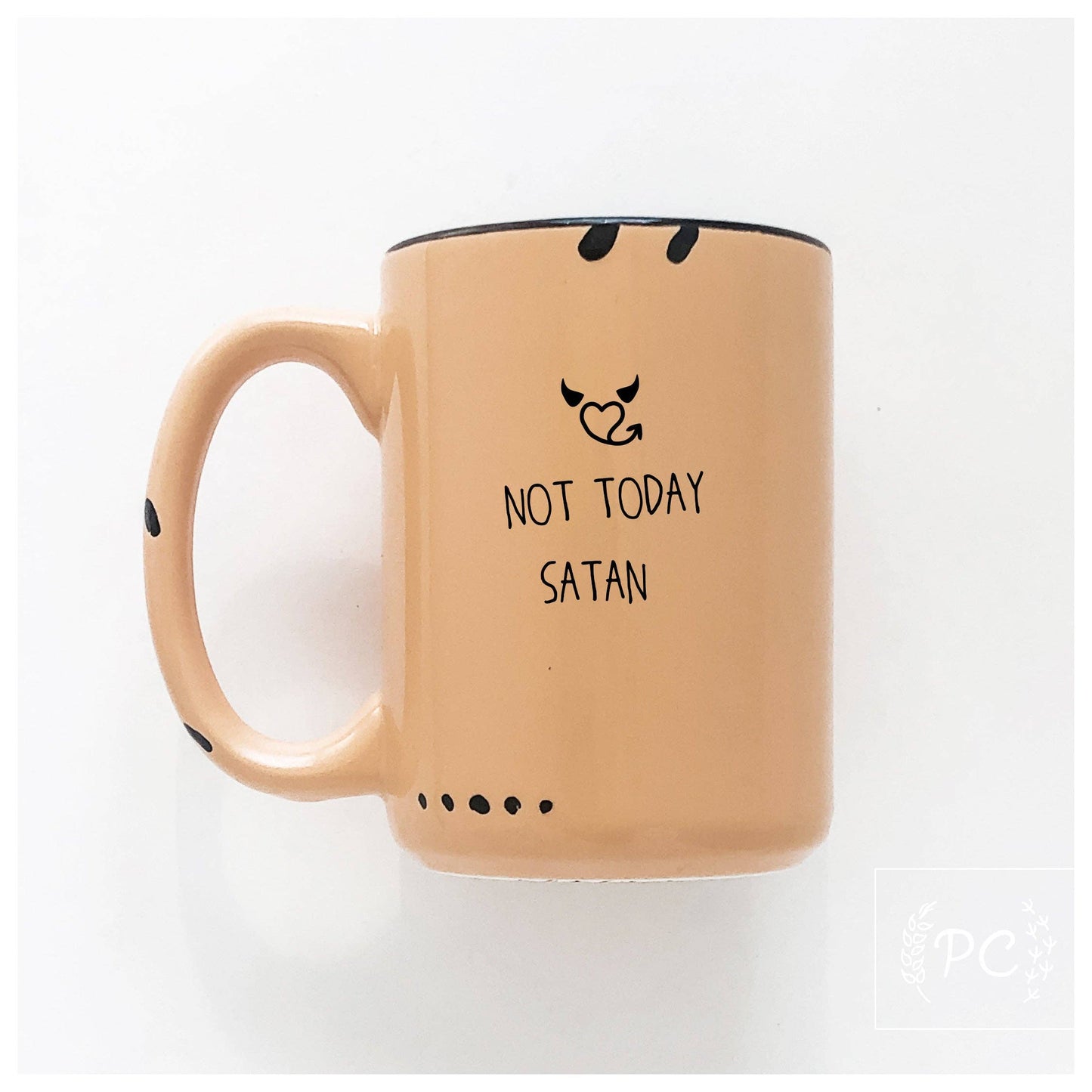 Not today satan | ceramic mug