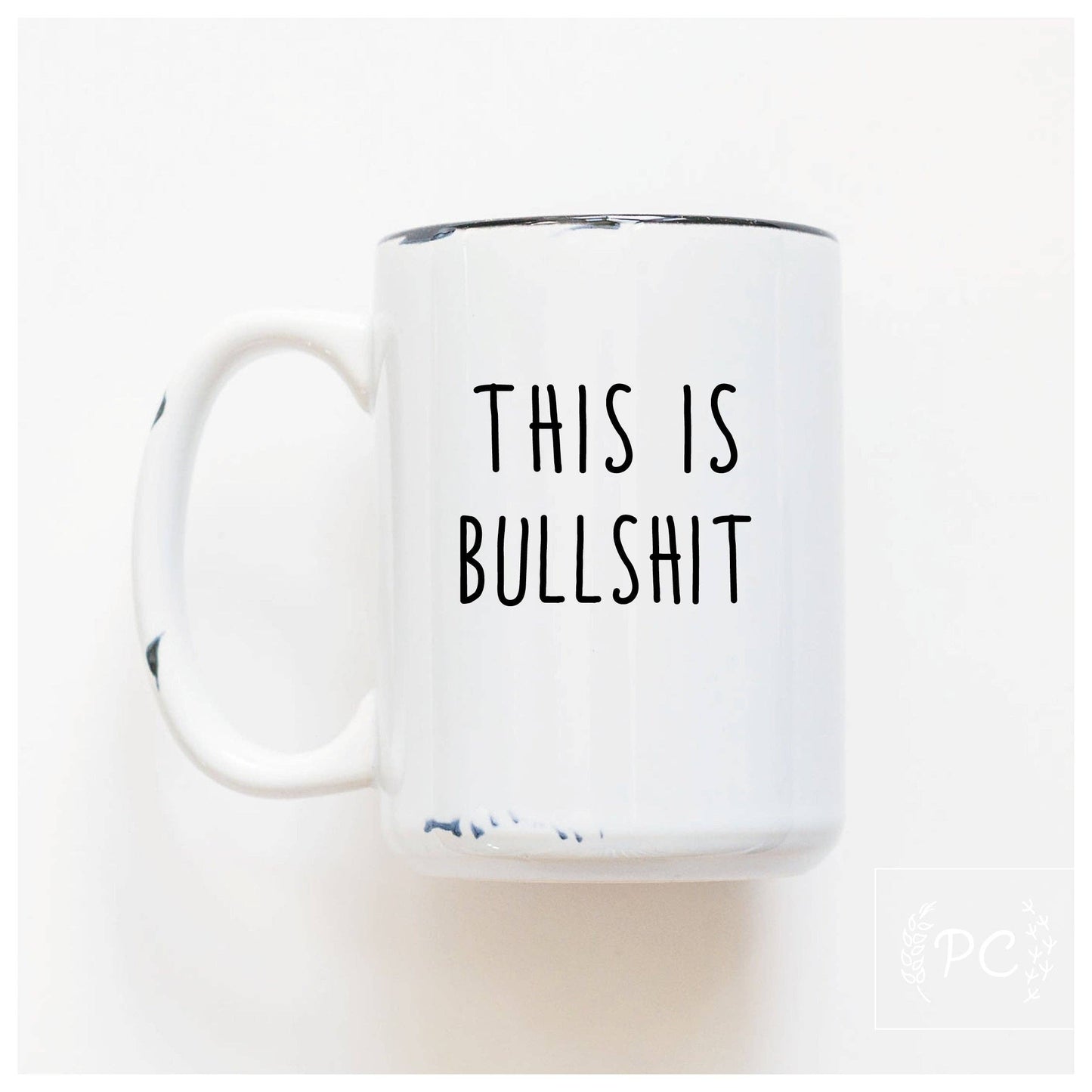 This is bullshit | ceramic mug