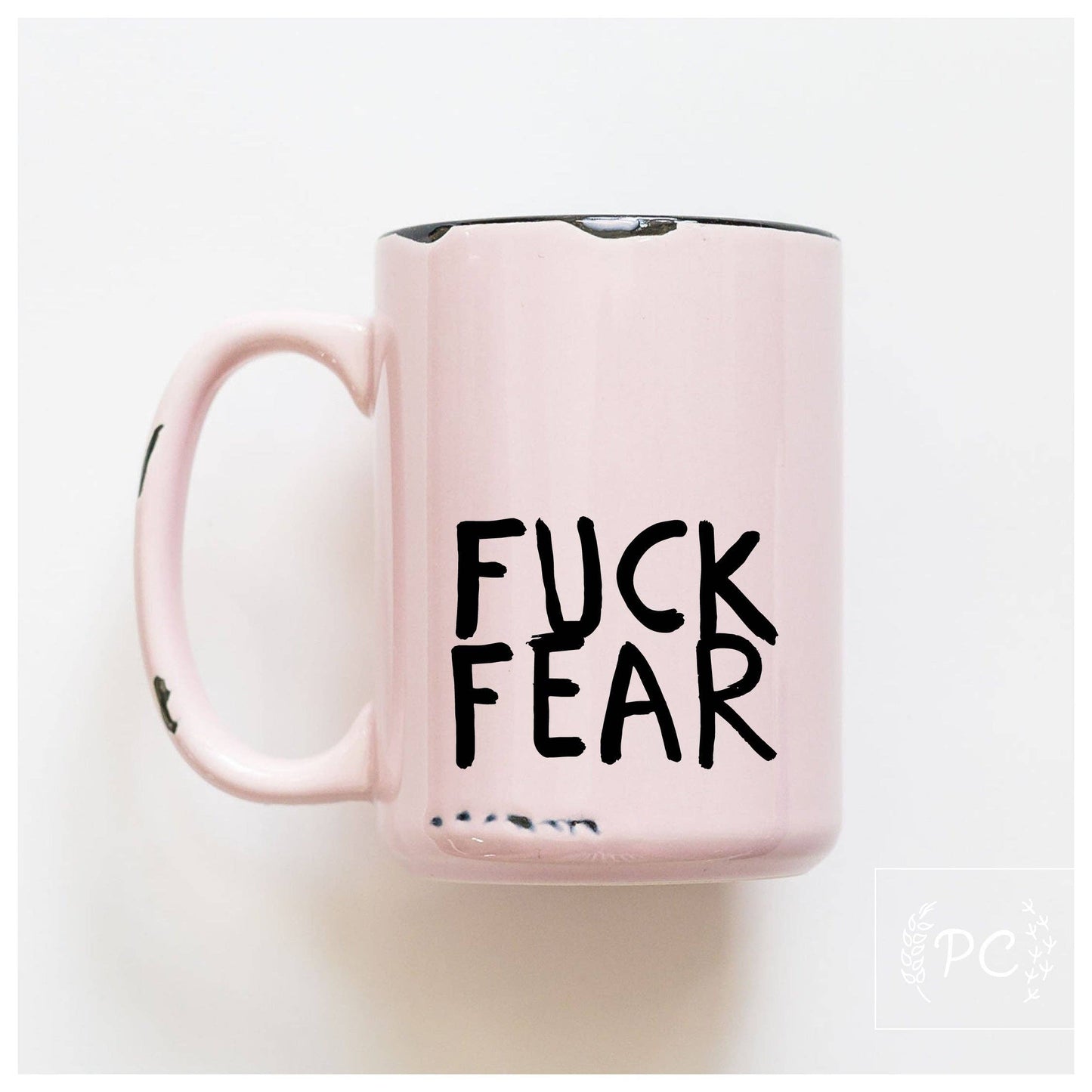 Fuck fear