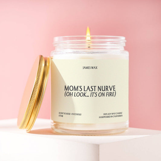 James Mom's Last Nerve (Oh Look... It's On Fire) Candle Mom Gift Stress Relief For Stressed Moms F774B
