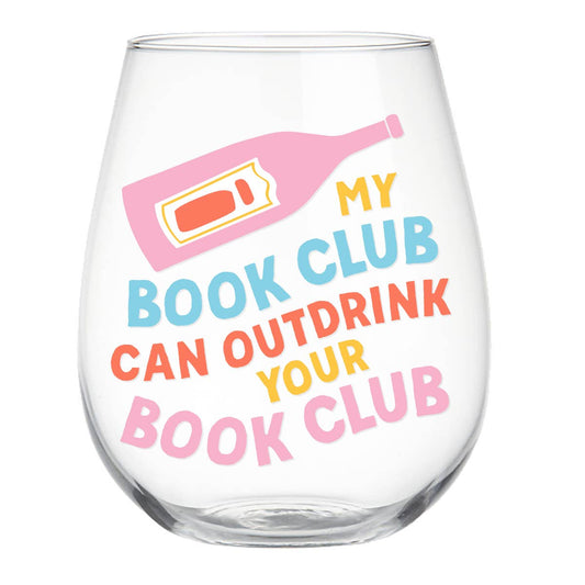 Soiree Sisters Book Club Stemless Wine Glass | My Book Club Can Outdrink