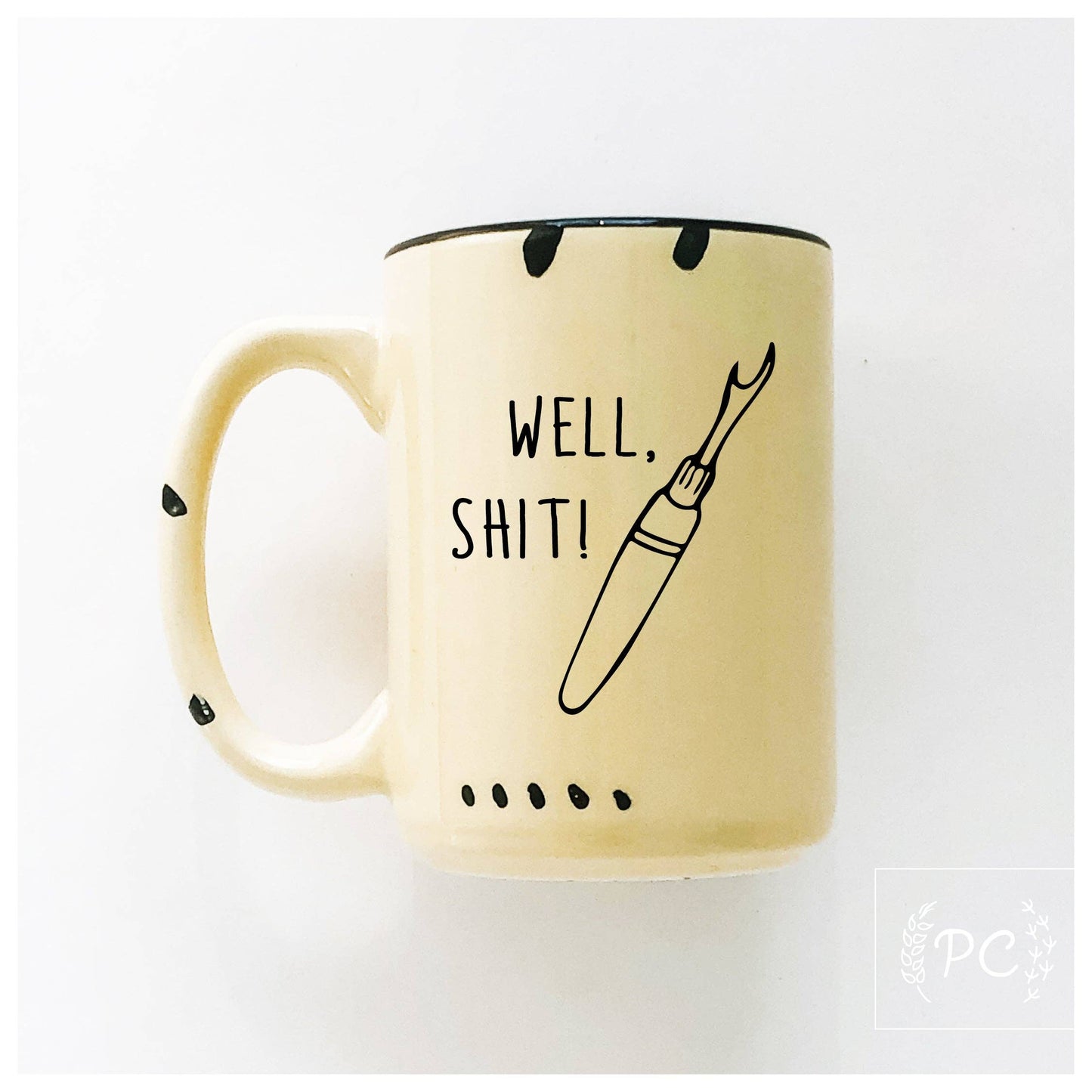 Well Shit Seam Ripper | Ceramic Mug